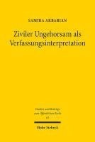 Samira Akbarian - Ziviler Ungehorsam als Verfassungsinterpretation, Häftad