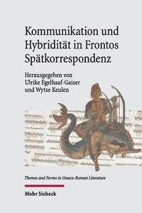 bokomslag Kommunikation und Hybridität in Frontos Spätkorrespondenz