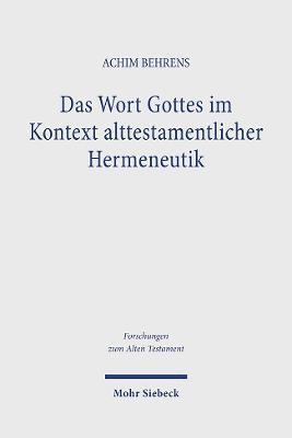 Das Wort Gottes im Kontext alttestamentlicher Hermeneutik 1