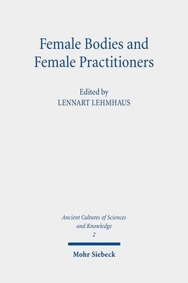 Female Bodies and Female Practitioners
