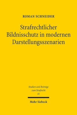bokomslag Schneider, R: Strafrechtlicher Bildnisschutz in modernen Dar
