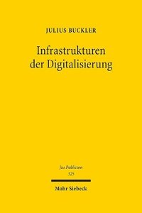 bokomslag Infrastrukturen der Digitalisierung