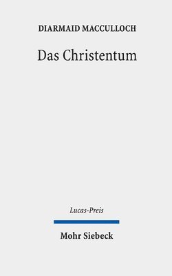 Diarmaid MacCulloch, Michael Tilly - Das Christentum, Inbunden