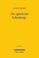 Carsten Meinert - Die "gemischte Schenkung", Inbunden