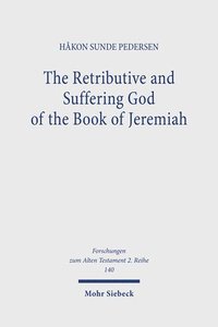 bokomslag Retributive and Suffering God of the Book of Jeremiah