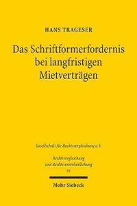 bokomslag Das Schriftformerfordernis bei langfristigen Mietvertrgen