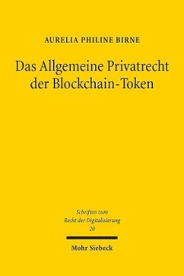 Das Allgemeine Privatrecht der Blockchain-Token 1