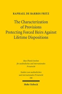 bokomslag Characterization of Provisions Protecting Forced Heirs Against Lifetime Dispositions