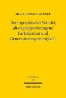 bokomslag Demographischer Wandel, altersgruppenbezogene Partizipation und Generationengerechtigkeit
