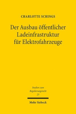 bokomslag Der Ausbau ffentlicher Ladeinfrastruktur fr Elektrofahrzeuge