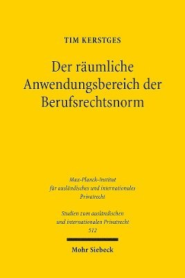 bokomslag Der rumliche Anwendungsbereich der Berufsrechtsnorm