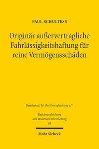 bokomslag Originär außervertragliche Fahrlässigkeitshaftung für reine Vermögensschäden