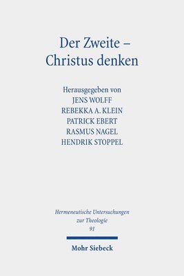 Rebekka A. Klein, Hendrik Stoppel, Patrick Ebert, Rasmus Nagel - Der Zweite - Christus denken, Häftad
