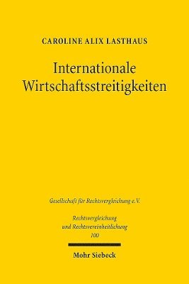 Caroline Alix Lasthaus - Internationale Wirtschaftsstreitigkeiten, Häftad