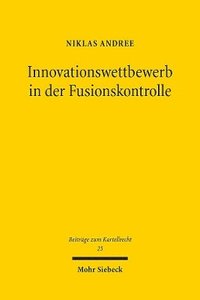 bokomslag Innovationswettbewerb in der Fusionskontrolle