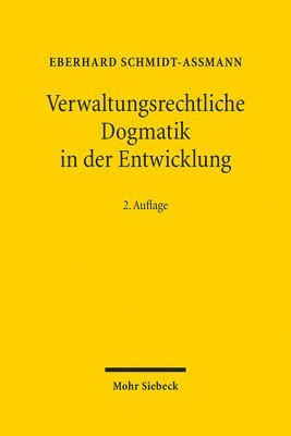 bokomslag Schmidt-Aßmann, E: Verwaltungsrechtliche Dogmatik in der Ent