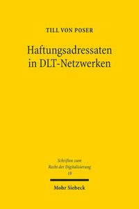 bokomslag Haftungsadressaten in DLT-Netzwerken