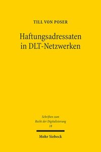 bokomslag Haftungsadressaten in DLT-Netzwerken