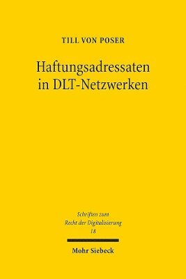 Haftungsadressaten in DLT-Netzwerken 1