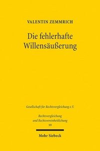 bokomslag Zemmrich, V: Die fehlerhafte Willensäußerung