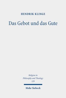 Hendrik Klinge - Das Gebot und das Gute, Häftad