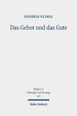 Das Gebot und das Gute