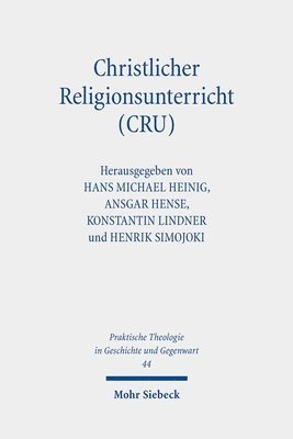 Hans Michael Heinig, Henrik Simojoki, Ansgar Hense, Konstantin Lindner - Christlicher Religionsunterricht (CRU), Häftad