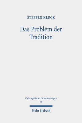 bokomslag Das Problem der Tradition