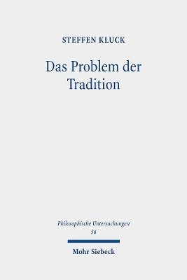 Das Problem der Tradition 1