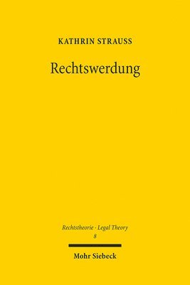Kathrin Strauß - Rechtswerdung, Häftad