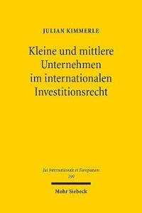 bokomslag Kleine und mittlere Unternehmen im internationalen Investitionsrecht