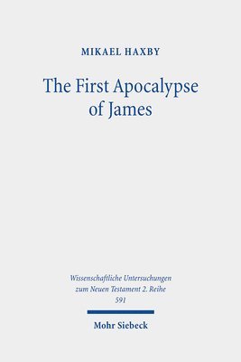 Mikael Haxby - First Apocalypse of James, Häftad