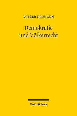 bokomslag Demokratie und Völkerrecht