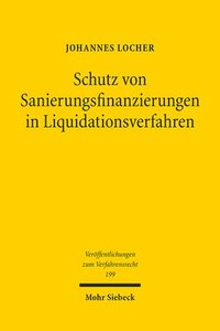 bokomslag Locher, J: Schutz von Sanierungsfinanzierungen in Liquidatio