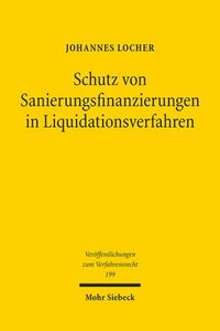 bokomslag Schutz von Sanierungsfinanzierungen in Liquidationsverfahren