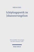 Schpfungspoetik im Johannesevangelium 1