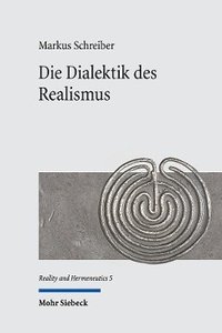 bokomslag Die Dialektik des Realismus