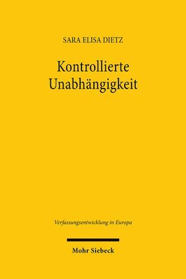 Sara Elisa Dietz - Kontrollierte Unabhängigkeit, Häftad