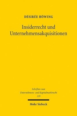 bokomslag Insiderrecht und Unternehmensakquisitionen