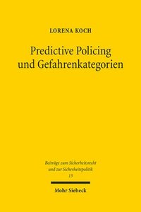 bokomslag Predictive Policing und Gefahrenkategorien