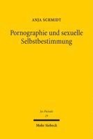 Pornographie und sexuelle Selbstbestimmung