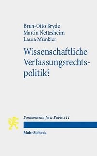 bokomslag Wissenschaftliche Verfassungsrechtspolitik?