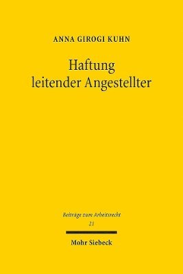Anna Girogi Kuhn - Haftung leitender Angestellter, Inbunden