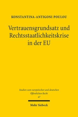 bokomslag Vertrauensgrundsatz und Rechtsstaatlichkeitskrise in der EU