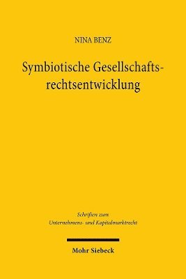 Symbiotische Gesellschaftsrechtsentwicklung 1