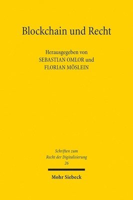 Sebastian Omlor, Florian Möslein - Blockchain und Recht, Inbunden