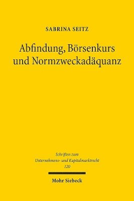 bokomslag Abfindung, Brsenkurs und Normzweckadquanz