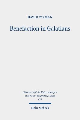 bokomslag Benefaction in Galatians