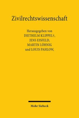 Jens Eisfeld, Diethelm Klippel, Martin Löhnig, Louis Pahlow - Zivilrechtswissenschaft, Häftad