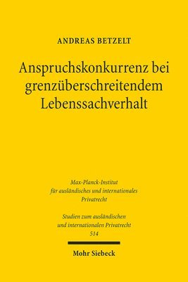 bokomslag Betzelt, A: Anspruchskonkurrenz bei grenzüberschreitendem Le